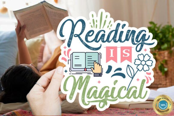Reading is Magical Sticker Design Graphics