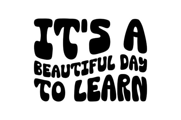 Retro It's a Beautiful Day to Learn SVG Graphics